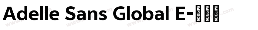 Adelle Sans Global E字体转换